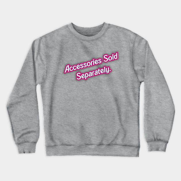 Sold Separately- Barbie 02 PINK Crewneck Sweatshirt by Veraukoion